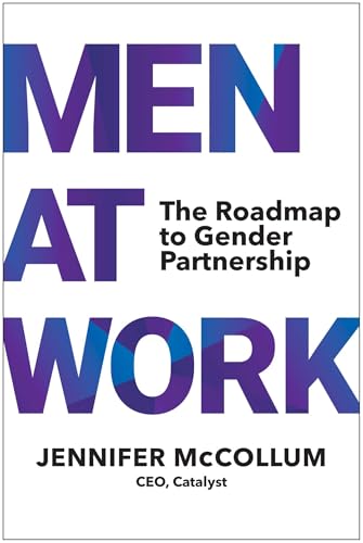 Men at Work: The Roadmap to Gender Partnership (Hardcover)