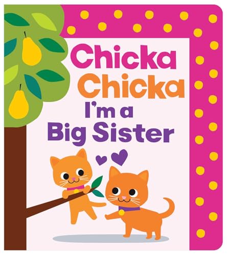 Chicka Chicka I'm a Big Sister (Chicka Chicka Book, A)