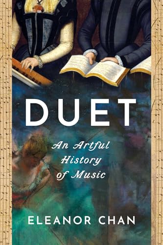 Duet: An Artful History of Music (Hardcover)