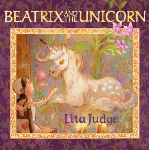 Beatrix and the Unicorn (Hardcover)