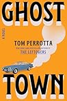 Ghost Town: A Novel