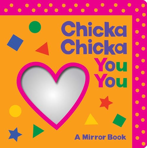 Chicka Chicka You You: A Mirror Book (Chicka Chicka Book, A)