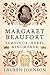 Margaret Beaufort: Survivor...