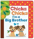 Chicka Chicka I'm a Big Brother