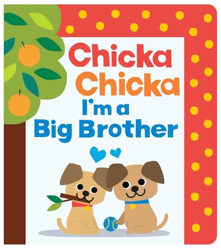 Chicka Chicka I'm a Big Brother (Chicka Chicka Book, A)