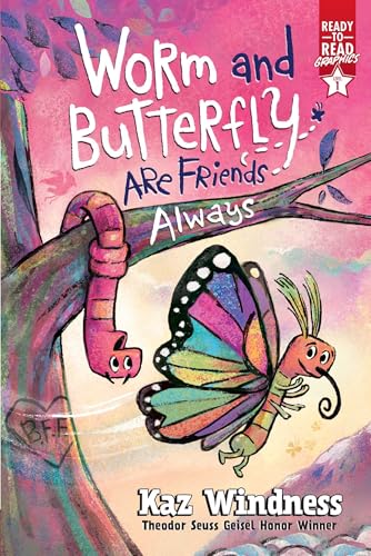 Worm and Butterfly Are Friends Always: Ready-to-Read Graphics Level 1 (Hardcover)