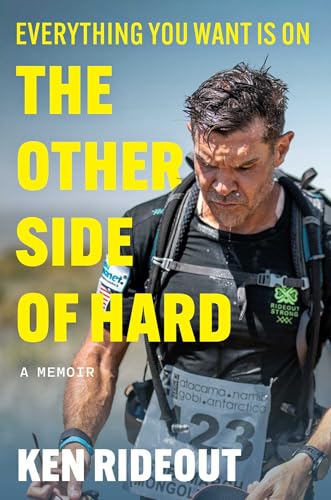 Everything You Want Is on the Other Side of Hard: A Memoir (Hardcover)