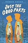 Just the Good Parts by Robbie Couch