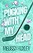 Pucking With My Head (Pucki...