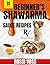 90 Beginner’s Shawarma Sauce Recipes by Rossi Voss