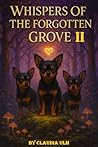 The Forgotten Grove Chronicles - Whispers of the Forgotten Grove - Book II: Whispers of the Hollow Veil The Forgotten Grove Chronicles - Whispers of the Forgotten Grove - Book II: Whispers of the Hollow Veil