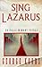 Sing Lazarus