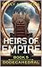Heirs of Empire by Sally Ann Melia