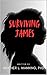 Surviving James