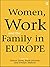 Women, Work and the Family ...