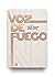 Voz de fuego