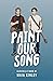 Paint Our Song (Cloverlily #1)