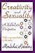 Creativity and Sexuality: A...