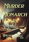 Murder in Monarch Park (Watts and Moffat detective series Book 1)