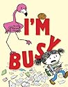 I'm Busy by Michael Ian Black