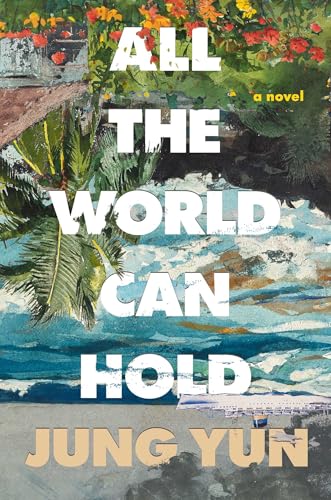 All the World Can Hold (Hardcover)