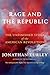 Rage and the Republic by Jonathan Turley