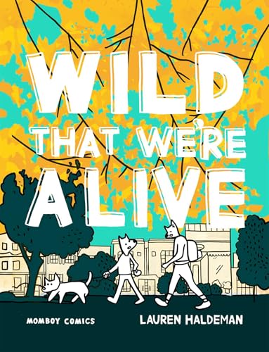 Wild That We’re Alive: Momboy Comics (Paperback)