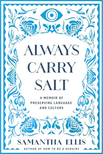 Always Carry Salt: A Memoir of Preserving Language and Culture (Hardcover)