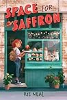 Space for Saffron by Rie Neal Space for Saffron by Rie Neal