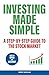 Investng Made Simple: A Ste...