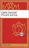 Piccolo Karma. Minutario di San Antonio in Texas