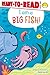 I Am a Big Fish!: Ready-to-Read Level 1