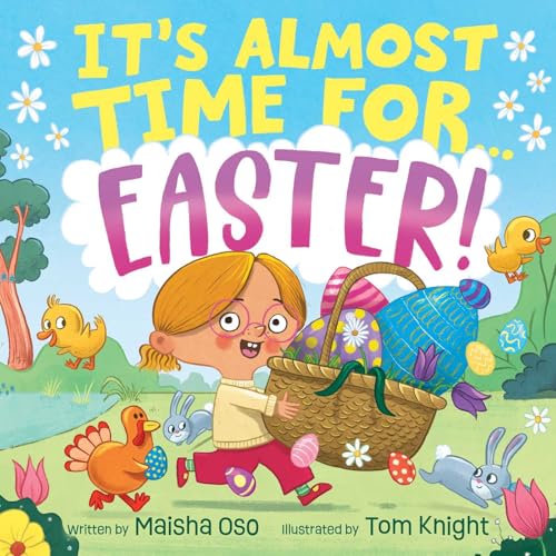 It's Almost Time for . . . Easter! (Hardcover)