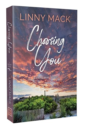 Choosing You: A Later in Life, Second Chance Romance (Cape May)