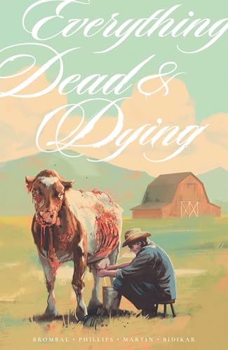 Everything Dead & Dying (Paperback)