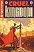 EC Cruel Kingdom Vol. 1