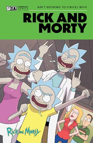 Rick and Morty Oni Compact Comics Edition: Ain't Nothing To FRick With (Paperback)