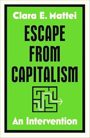 Escape from Capitalism: An Intervention