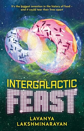 Intergalactic Feast (Flavour Hacker #2)