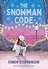 The Snowman Code by Simon Stephenson The Snowman Code by Simon Stephenson