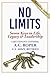 No Limits: Seven Keys to Li...