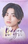 Bidding On You: A One-Size Does Not Fit All Aroace Spectrum Romance