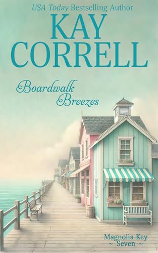 Boardwalk Breezes (Magnolia Key Book 7)
