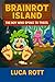 Brainrot Island: The Boy Wh...