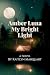Amber Luna My Bright Light by Kaitlyn Marquart