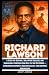 RICHARD LAWSON: A Story of ...