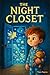 The Night Closet by Theo Maple