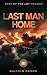 Last Man Home: Book 3 of the LMF trilogy (THE LMF FILES)