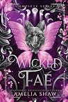 Wicked Fae: Books...