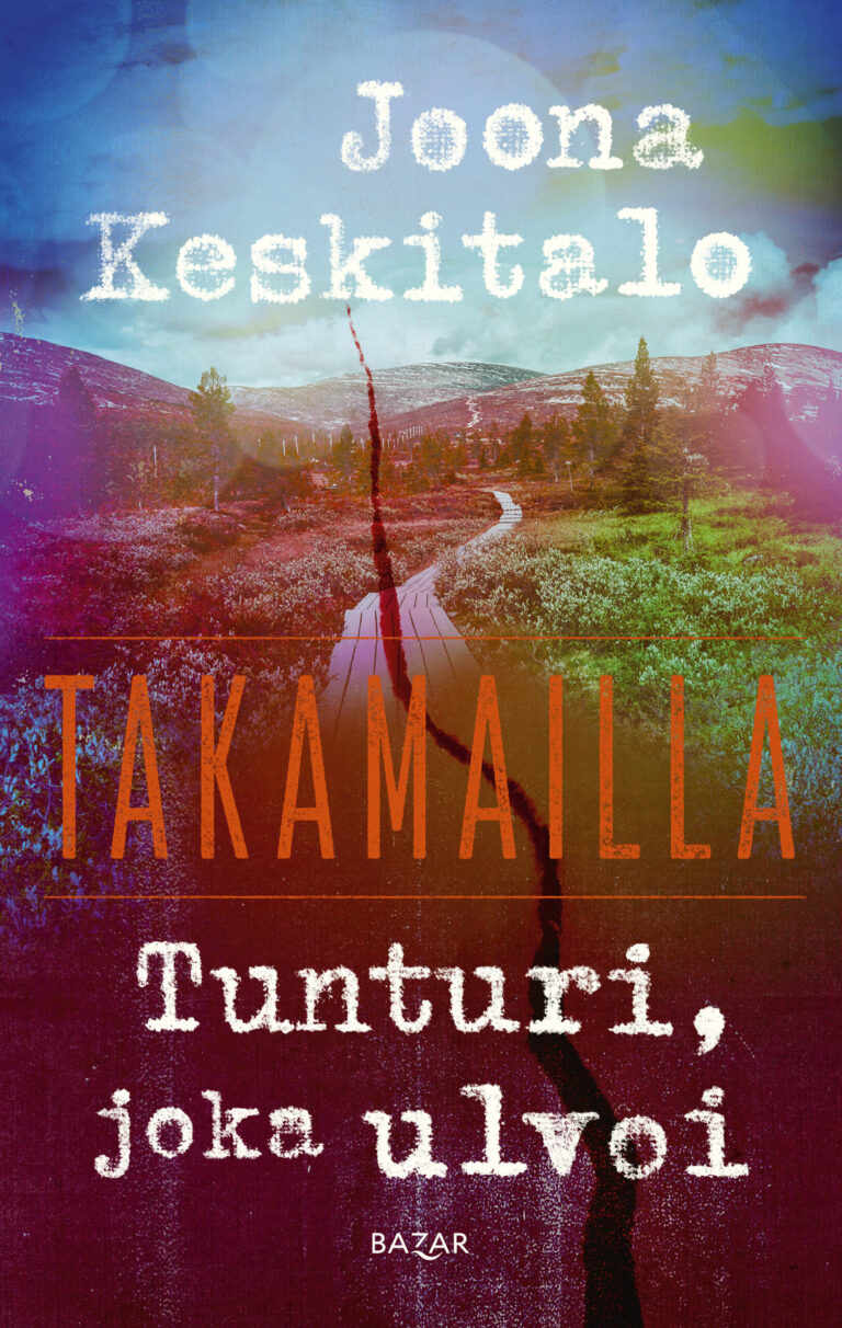 Tunturi, joka ulvoi (Takamailla 3)